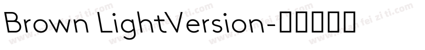 Brown LightVersion字体转换